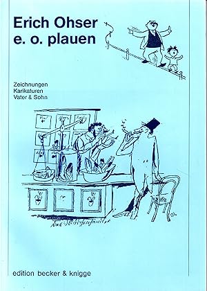 Imagen del vendedor de Erich Ohser. E.O. Plauen: Zeichnungen, Karikaturen, Vater und Sohn. - a la venta por Antiquariat Tautenhahn