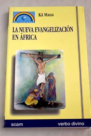 Imagen del vendedor de La nueva evangelizacin en frica a la venta por Alcan Libros