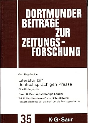 Literatur zur deutschsprachigen Presse. Eine Bibliographie: Von den Anfängen bis 1970. Band 8: 80...