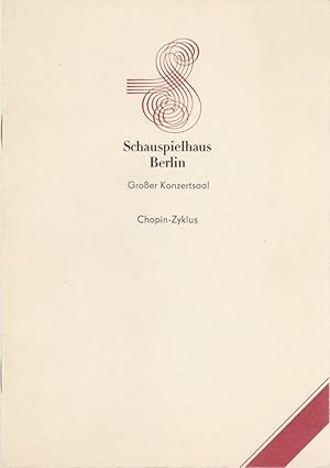 Bild des Verkufers fr Programmheft SCHAUSPIELHAUS BERLIN CHOPIN-ZYKLUS TAKAHIRO SONODA 2. Mrz 1986 Groer Konzertsaal Konzertsaison 1985 / 86 zum Verkauf von Programmhefte24 Schauspiel und Musiktheater der letzten 150 Jahre