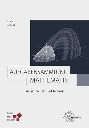 Bild des Verkufers fr Aufgabensammlung Mathematik fr Wirtschaft und Technik zum Verkauf von unifachbuch e.K.