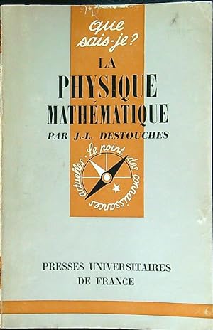 Bild des Verkufers fr La physique mathematique zum Verkauf von Librodifaccia