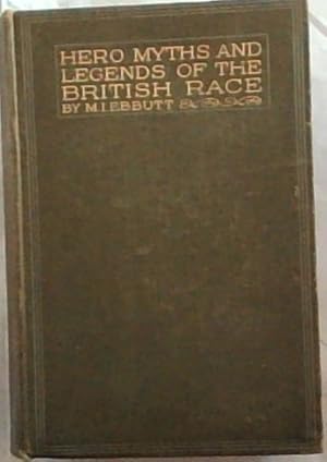 Seller image for Hero-Myths & Legends of the British Race for sale by Chapter 1