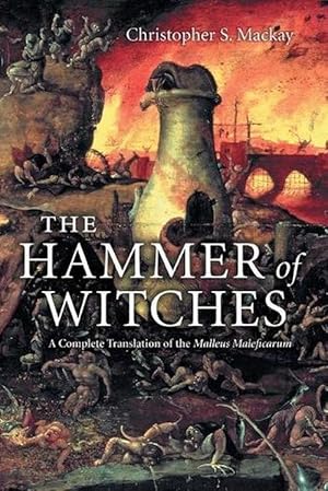 Seller image for The Hammer of Witches: A Complete Translation of the Malleus Maleficarum (Paperback) for sale by Grand Eagle Retail