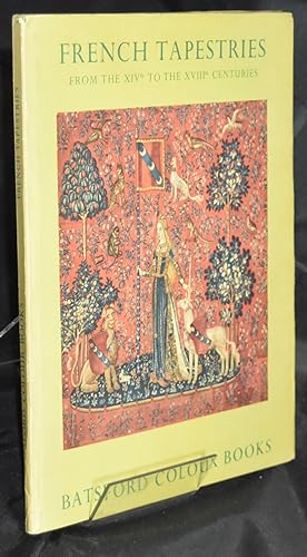 French Tapestries - from the XIVth to the XVIIIth centuries