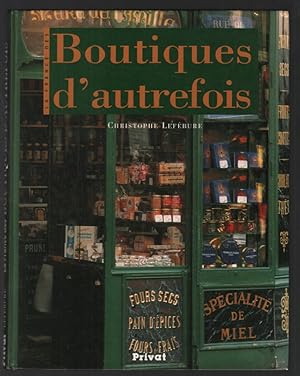 La France des boutiques d'autrefois