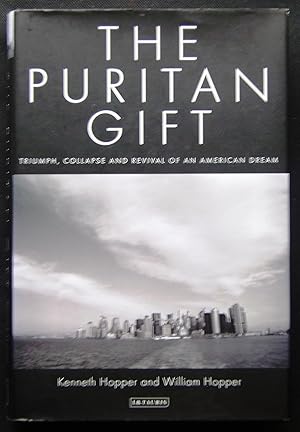 Seller image for The Puritan Gift: Reclaiming the American Dream Amidst Global Financial Chaos for sale by booksbesidetheseaside