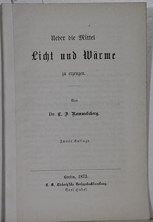 Bild des Verkufers fr Ueber die Mittel Licht und Wrme zu erzeugen. 2. Auflage. zum Verkauf von Antiquariat  Braun