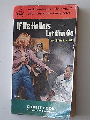 Seller image for If He Hollers Let Him Go for sale by Powdersmoke Pulps