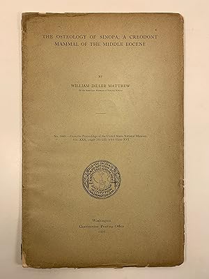 The Osteology of Sinopa, A Creodont Mammal of the Middle Eocene