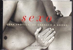 Imagen del vendedor de Sexo obra ertica: de Cranach a Koons a la venta por LIBRERA GULLIVER