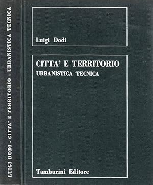 Immagine del venditore per Citt e territorio Urbanistica e tecnica venduto da Biblioteca di Babele