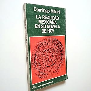 Imagen del vendedor de La realidad mexicana en su novela de hoy a la venta por MAUTALOS LIBRERA