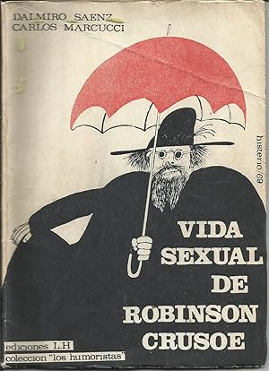 Imagen del vendedor de Vida Sexual De Robinson Crusoe a la venta por Librera El Pez Volador