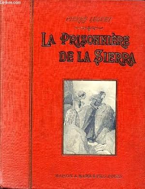 Seller image for La prisonnire de la sierra for sale by Le-Livre