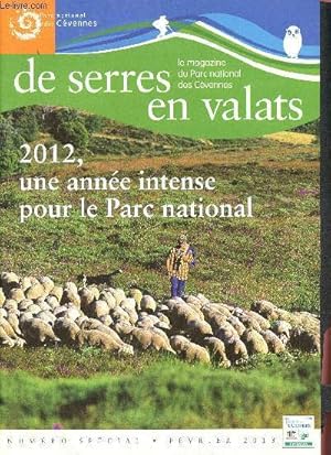 Immagine del venditore per De serres en valats - Numro spcial Fvrier 2013 - le magazine du Parc national des Cvennes - 2012, une anne intense pour le parc national venduto da Le-Livre