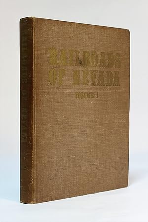 Bild des Verkufers fr Railroads of Nevada and Eastern California, Volume One - The Northern Roads zum Verkauf von George Longden