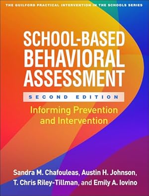Image du vendeur pour School-Based Behavioral Assessment : Informing Prevention and Intervention mis en vente par GreatBookPrices