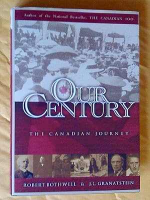 Seller image for Our Century: The Canadian Journey in the Twentieth Century for sale by Livresse