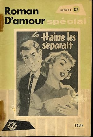 Image du vendeur pour Roman d'Amour Spcial : La Haine les sparait - Amour S 2 mis en vente par Librairie Le Nord