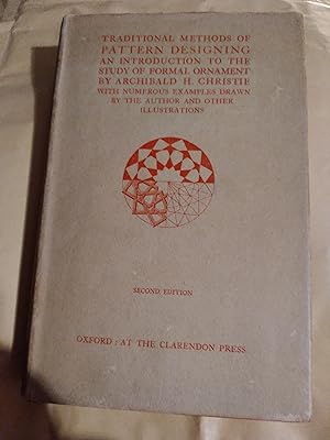 Seller image for Traditional methods of pattern designing an introduction to the study of formal ornament for sale by John Blanchfield