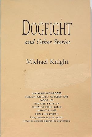 DOGFIGHT and Other Stories.