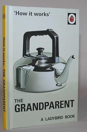 'How it works' The Grandparent