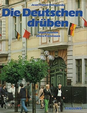 Seller image for Die Deutschen drben. Impressionen eines Franzosen for sale by AMAHOFF- Bookstores