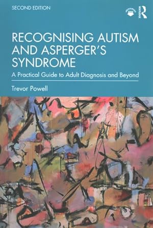 Imagen del vendedor de Recognising Autism and Asperger's Syndrome : A Practical Guide to Adult Diagnosis and Beyond a la venta por GreatBookPrices