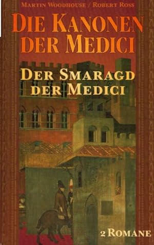 Bild des Verkufers fr Die Kanonen der Medici. Der Smaragd der Medici,2 Romane in einem Buch zum Verkauf von AMAHOFF- Bookstores