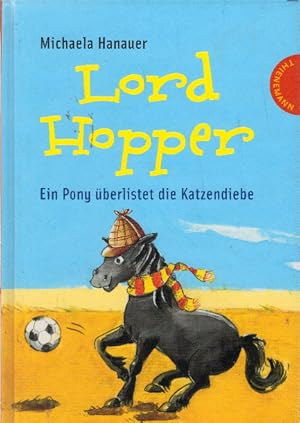 Seller image for Lord Hopper - Ein Pony berlistet die Katzendiebe for sale by AMAHOFF- Bookstores