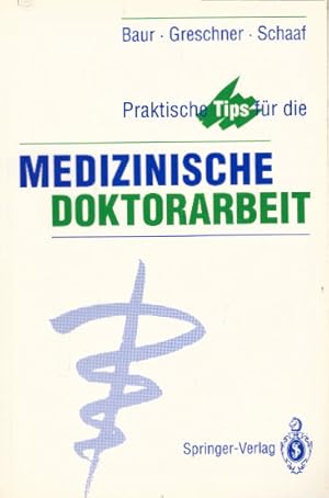 Seller image for Praktische Tips fr die Medizinische Doktorarbeit for sale by AMAHOFF- Bookstores