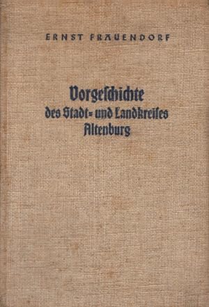 Vorgeschichte des Stadt- und Landkreises Altenburg, Thüringen