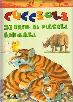 Bild des Verkufers fr Cuccioli. Storie di piccoli animali zum Verkauf von AMAHOFF- Bookstores