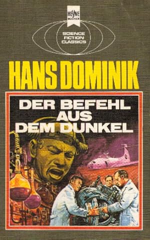 Bild des Verkufers fr Der Befehl aus dem Dunkel : ein klass. Science-Fiction-Roman (Av3t) zum Verkauf von AMAHOFF- Bookstores