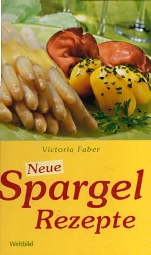 Neue Spargel Rezepte