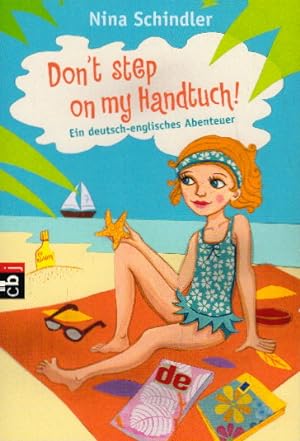 Bild des Verkufers fr Don't step on my Handtuch: Ein deutsch-englisches Abenteuer zum Verkauf von AMAHOFF- Bookstores