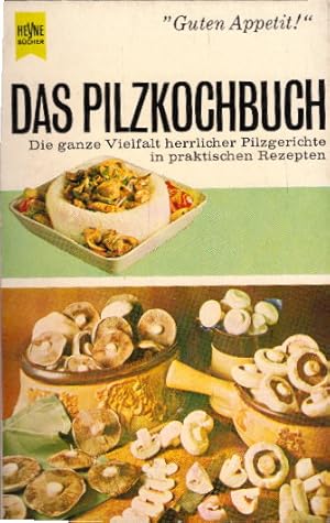 Seller image for Das Pilz-Kochbuch. for sale by AMAHOFF- Bookstores