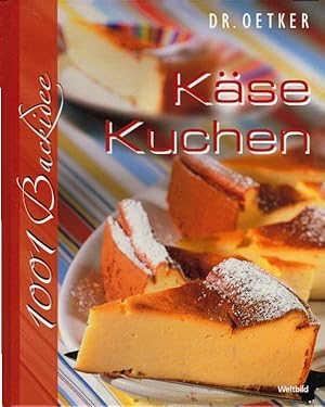 Dr. Oetker Käse-Kuchen. [Red.: Jasmin Gromzik ; Miriam Krampitz. Fotos: Thomas Diercks .], 1001 B...