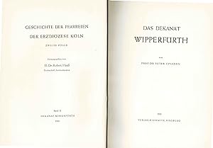Das Dekanat Wipperfürth - (= Geschichte der Pfarreien der Erzdiozöse Köln Zweite Folge) - 1955 -