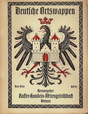 Deutsche Ortswappen (neue Reihe Heft 10) - ca. 1930 -