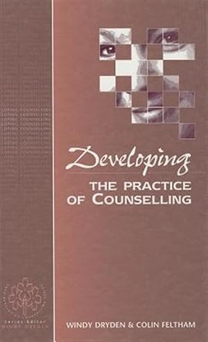Seller image for Developing the Practice of Counselling for sale by GreatBookPrices
