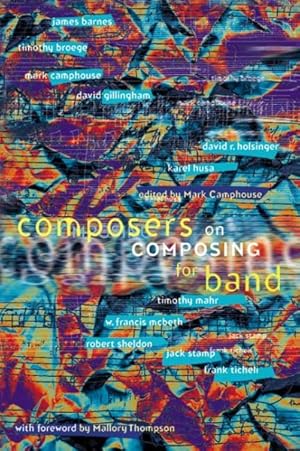 Immagine del venditore per Composers on Composing for Band venduto da GreatBookPricesUK