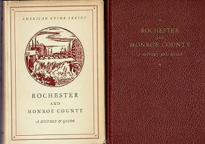 Rochester and Monroe County: a History and Guide (American Guide Series) - Originalausgabe 1937 -