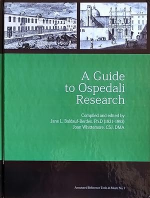 Seller image for A Guide to Ospedali Research. Volume 1, Appendices. Compiled and edited by Jane L.Baldauf-Berdes & John Whittemore. for sale by Librairie Le Trait d'Union sarl.