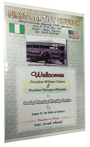 Welcome President William Clinton & President Olusegun Obasanjo to Sunday Morning Worship Service...