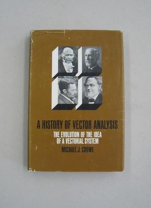 Immagine del venditore per A History of Vector Analysis; The Evolution of the Idea of a Vectorial System venduto da Midway Book Store (ABAA)