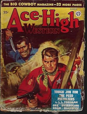 Image du vendeur pour ACE-HIGH WESTERN Stories: March, Mar. 1949 mis en vente par Books from the Crypt