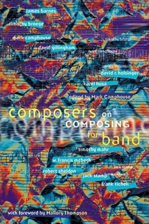 Immagine del venditore per Composers on Composing for Band venduto da GreatBookPrices
