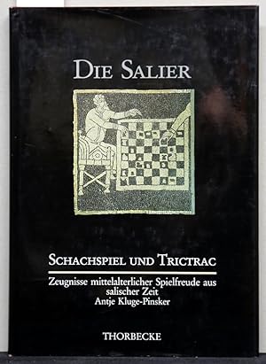 Seller image for Schach und Trictrac: Zeugnisse mittelalterlicher Spielfreude in salischer Zeit. for sale by Antiquariat  Braun